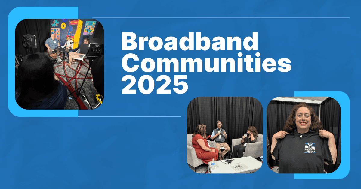 Broadband Communities 2025: Pulse Check