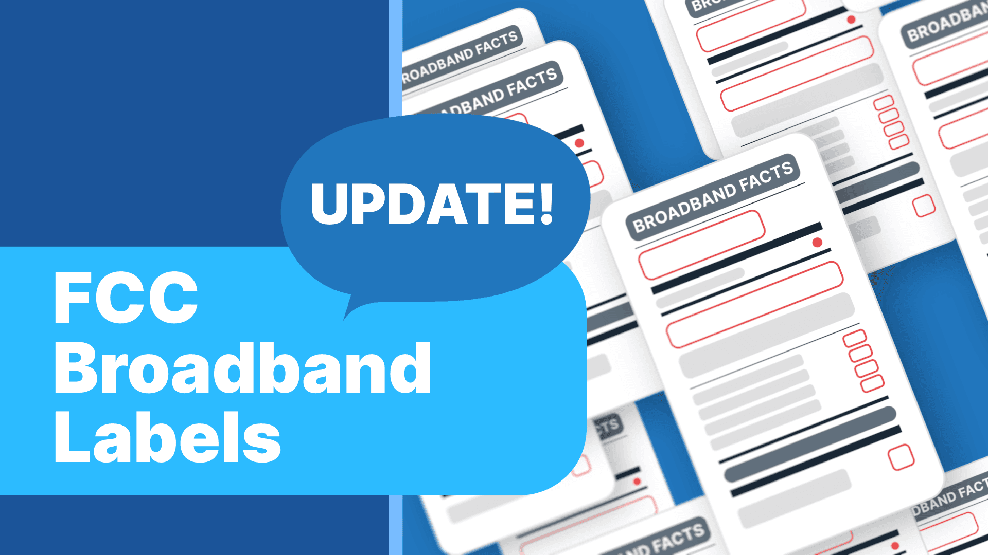 FCC Broadband Labels: What's New Between 2024 and October 10 2025