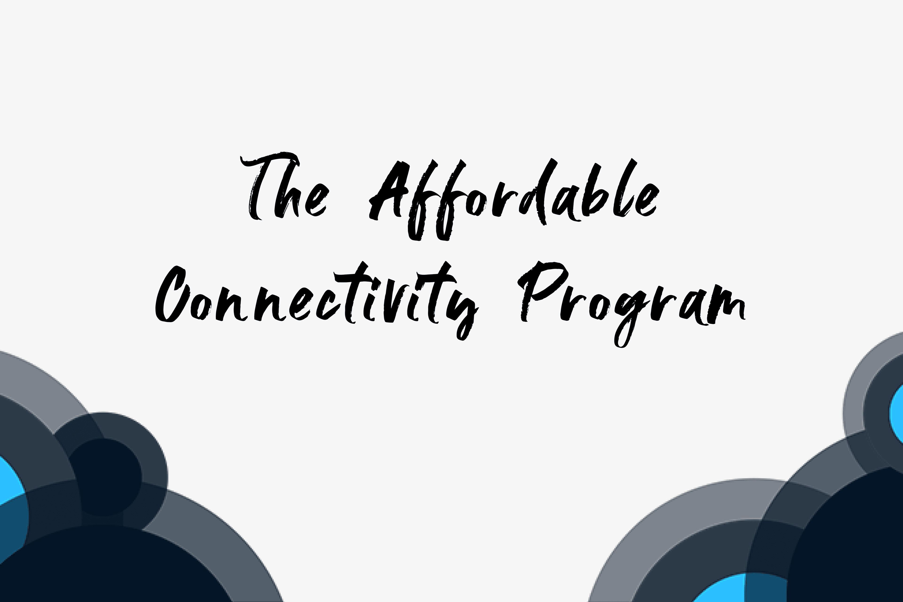 How ISPs Can Drive Enrollment in The Affordable Connectivity Program - Sonar Software