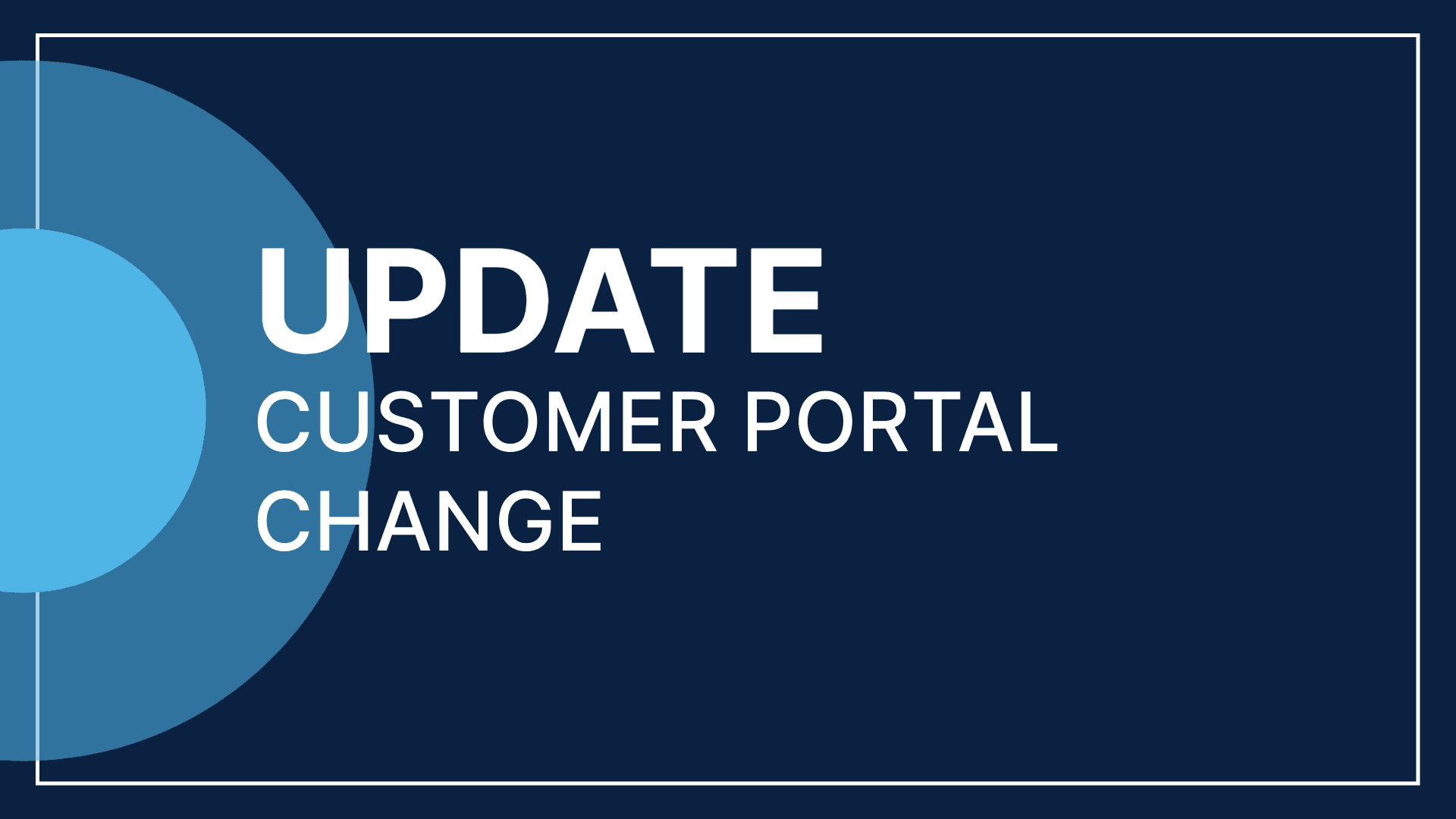 Product Update: Customer Portal Change - Sonar Software