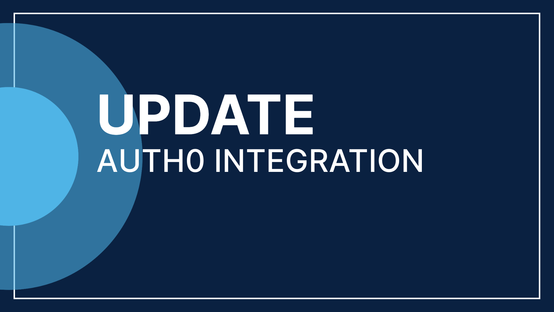 NEW AUTH0 INTEGRATION