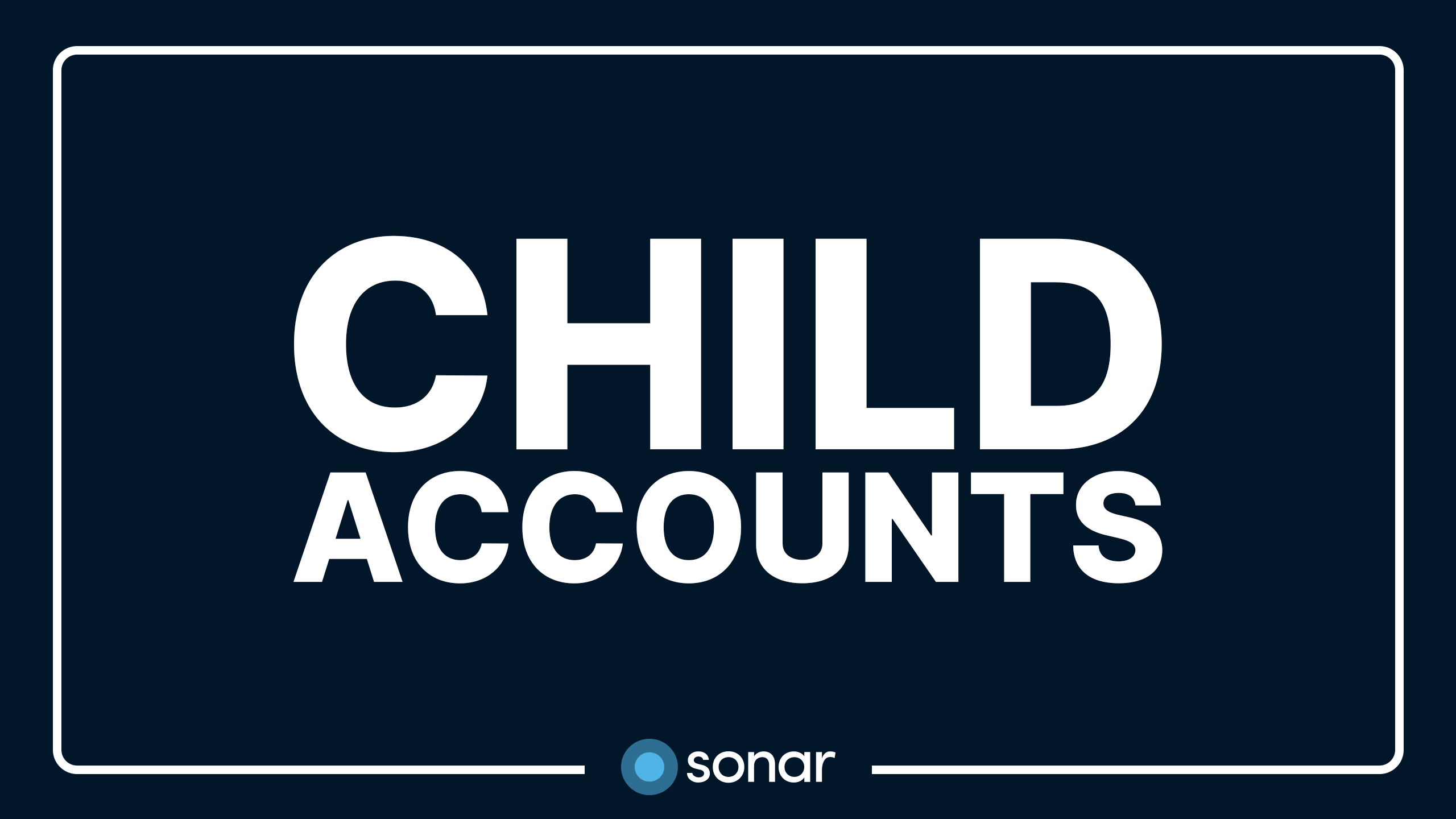 Child Accounts