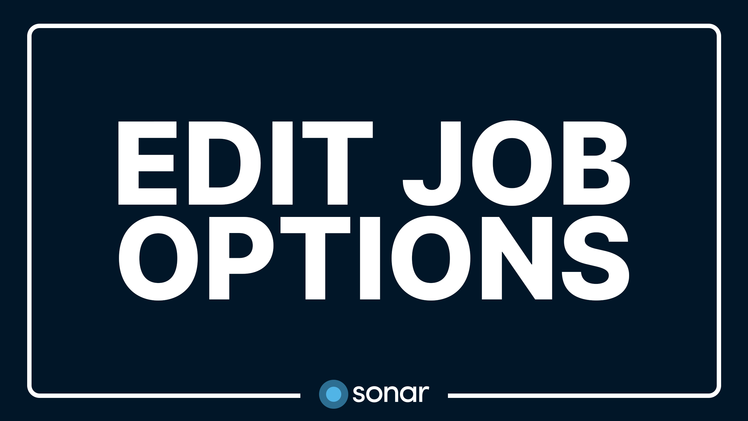 Edit Job Options