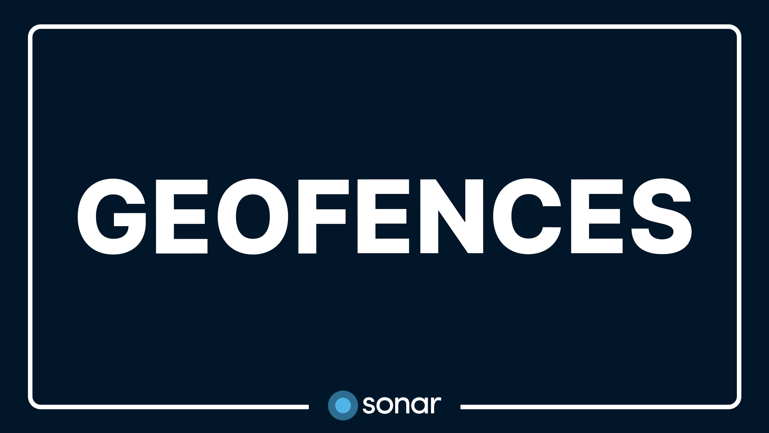 Geofences