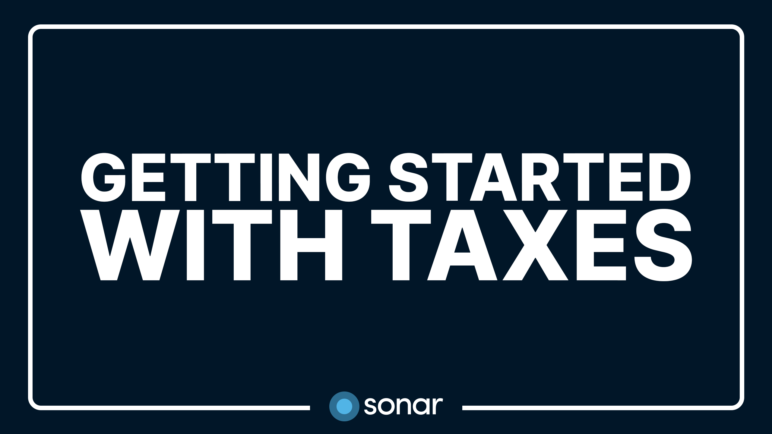 Getting Started with Taxes