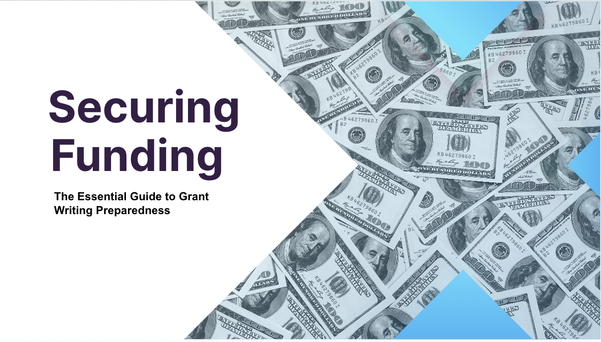 Securing Funding: The Essential Guide to Grant Writing Preparedness