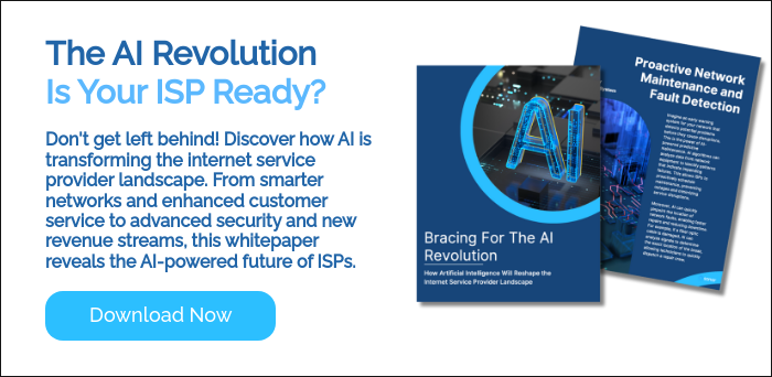 The AI Revolution Is Your ISP Ready?   Don't get left behind! Discover how AI is transforming the internet service provider landscape. From smarter networks and enhanced customer service to advanced security and new revenue streams, this whitepaper reveals the AI-powered future of ISPs.  