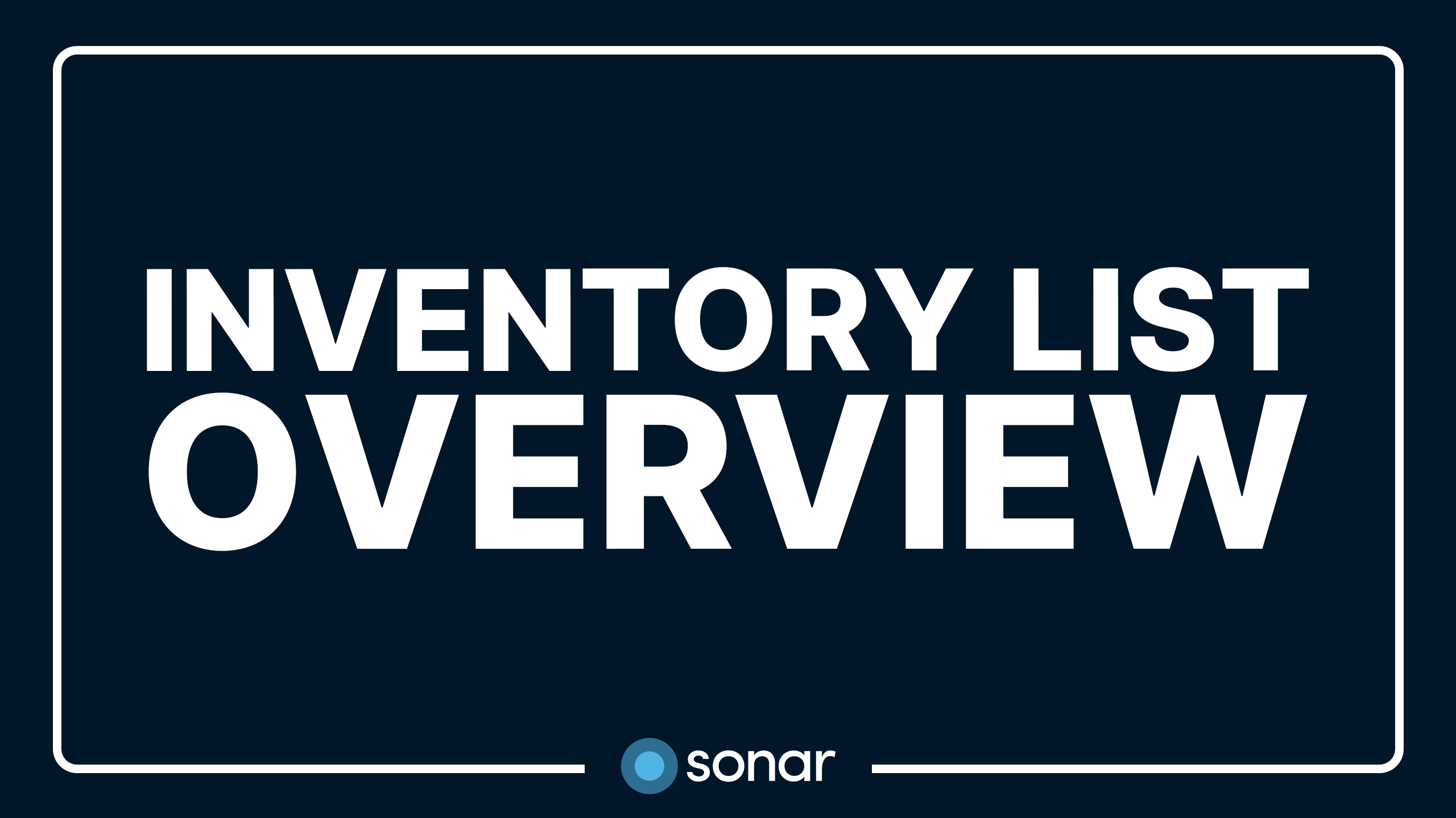 Inventory List Overview