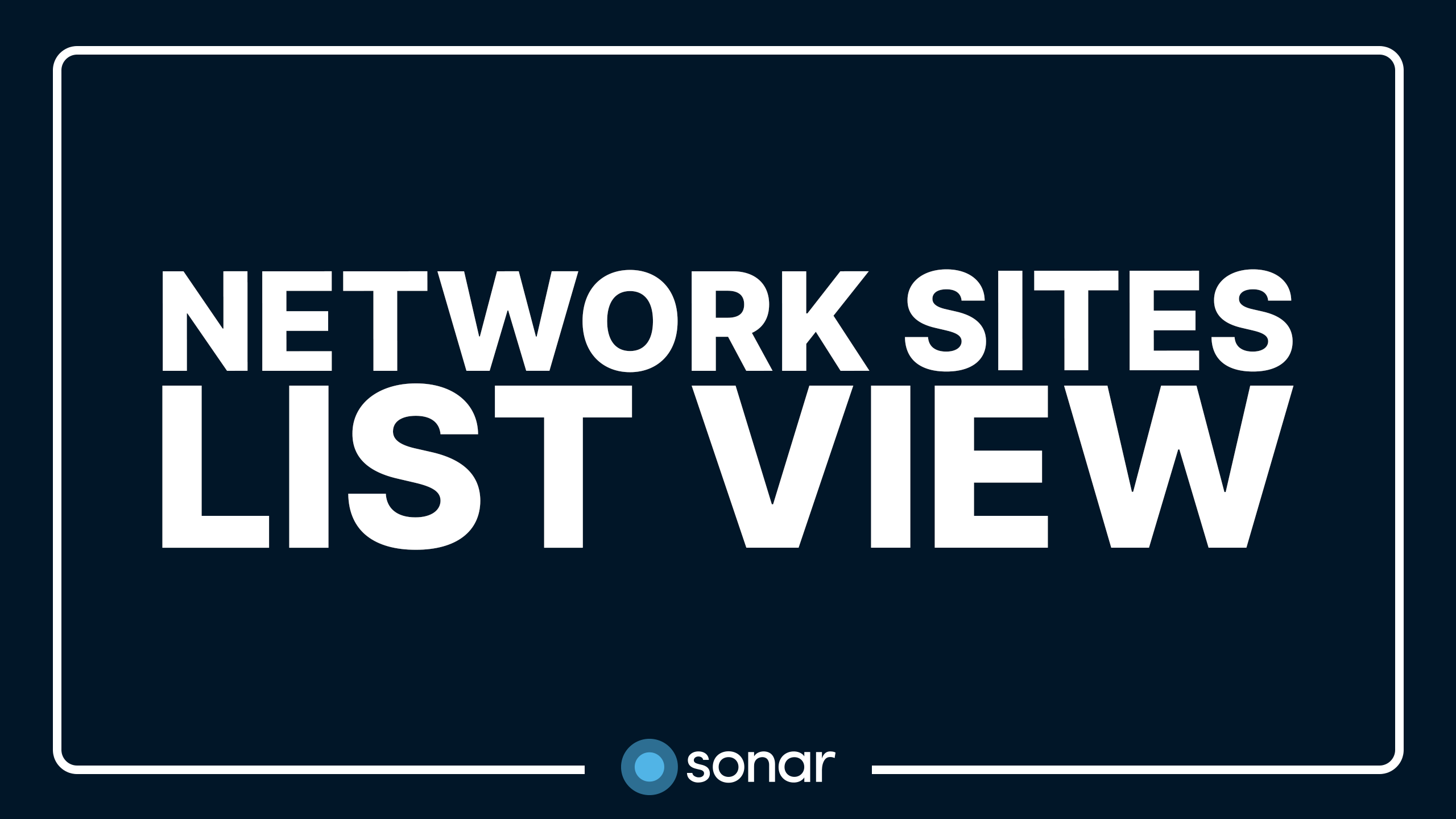 Network Sites List View