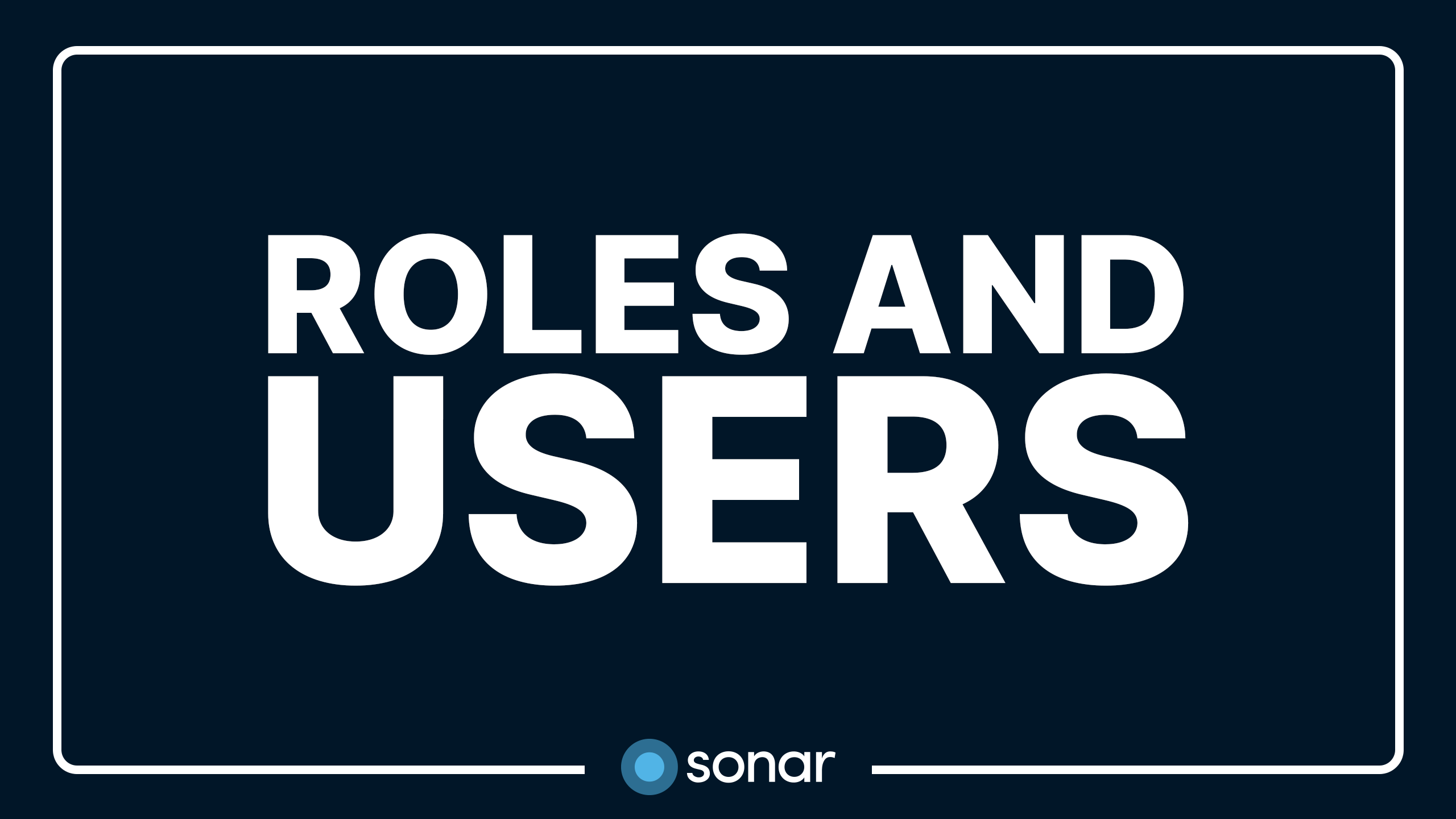 Roles and Users