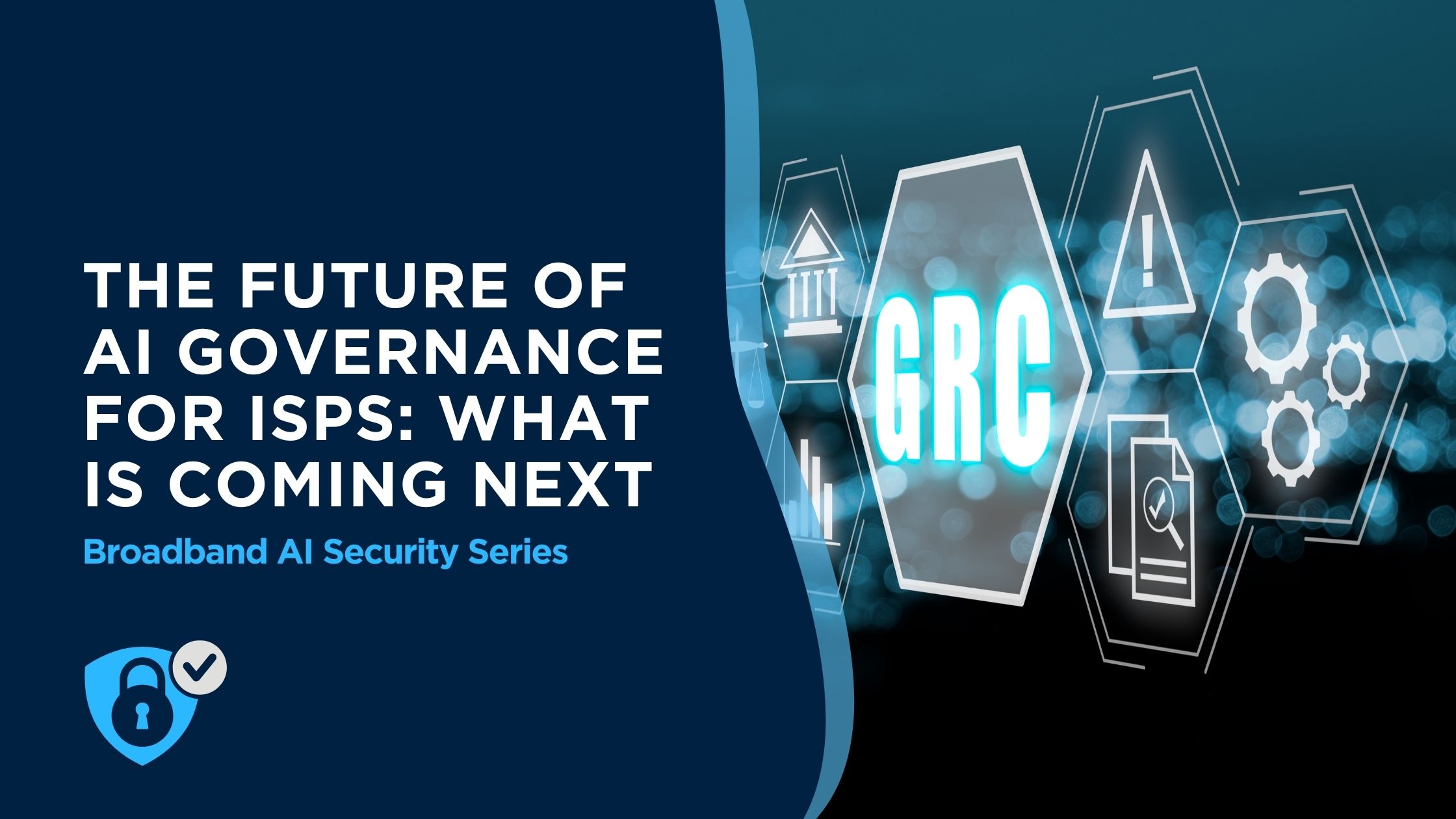 The Future of AI Governance for ISPs: What is Coming Next