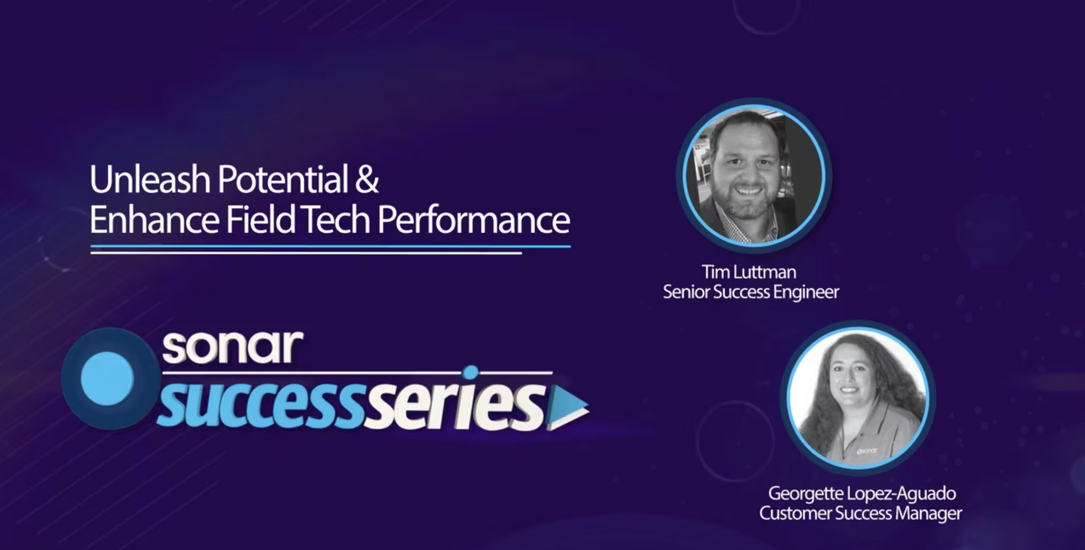 [Webinar Replay] Unleash Potential & Enhance Field Tech Performance