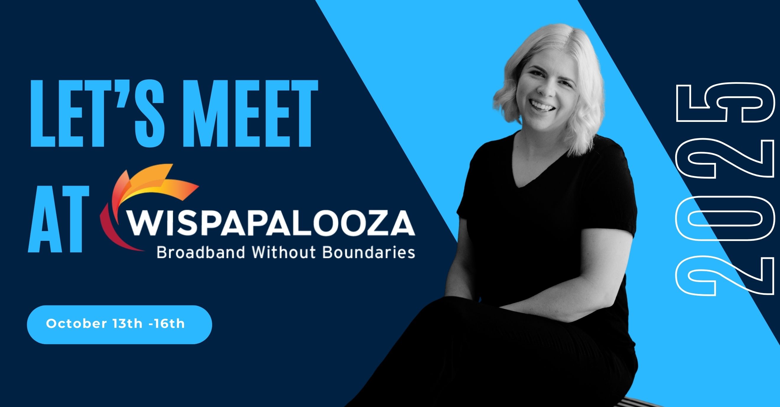 Let’s Meet at WISPAPALOOZA 2025