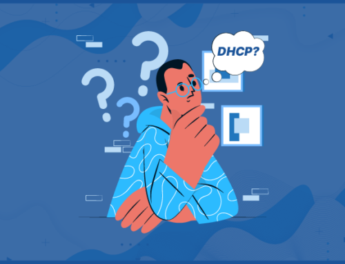 Understanding DHCP: What it is and How it Works