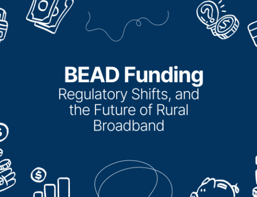 Seizing the Moment: BEAD Funding, Regulatory Shifts, and the Future of Rural Broadband