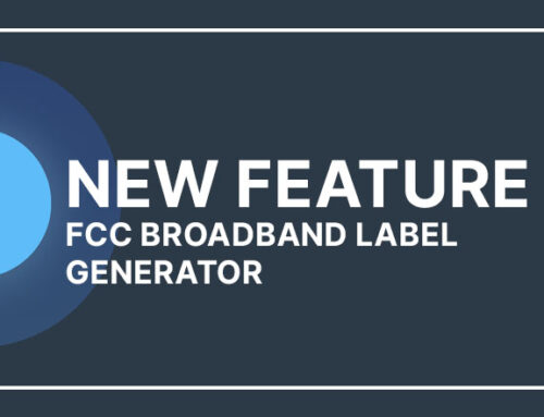 New Feature: FCC Broadband Label Generator